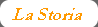 La Storia